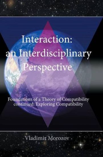 An Interdisciplinary Perspective Foundations of a Theory of Compatibility Continued