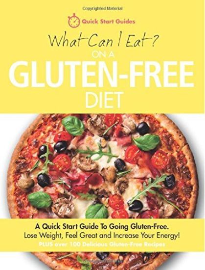 What Can I Eat On A Gluten-Free Diet?