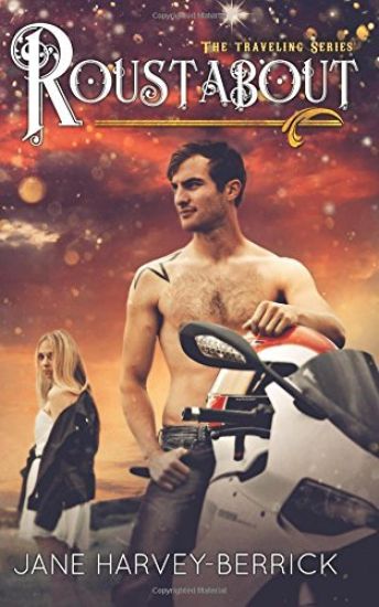 Roustabout (The Traveling Series #3)