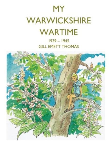 My Warwickshire Wartime 1939-1945