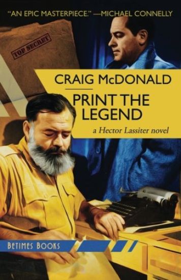 Print the Legend: A Hector Lassiter Novel