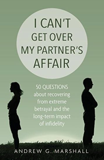 I Can't Get Over My Partner's Affair
