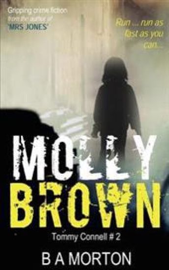 Molly Brown: Tommy Connell Mystery #2