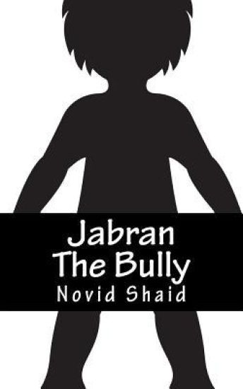 Jabran The Bully