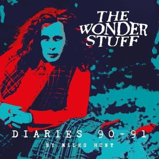 The Wonder Stuff Diaries '90 - '91