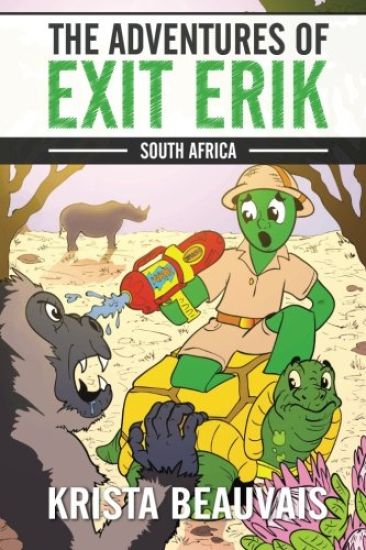 The Adventures of Exit Erik: South Africa (Book 2)