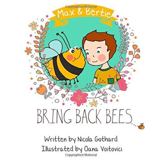 Max and Bertie Bring Back Bees