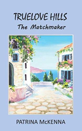 Truelove Hills - The Matchmaker