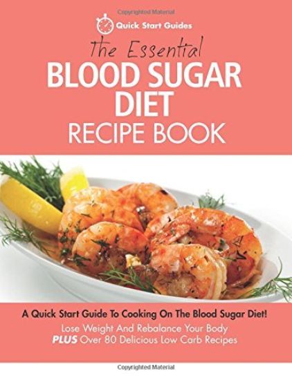 The Essential Blood Sugar Diet Recipe Book