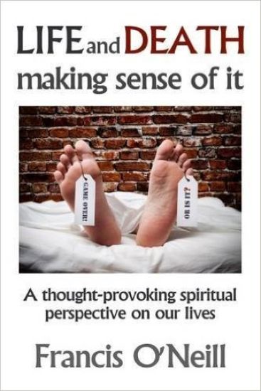 Life and Death - Making Sense of it