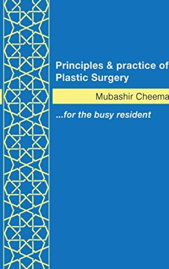 Principles and Practice of Plastic Surgery