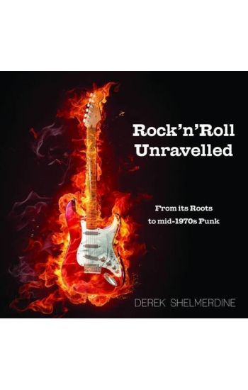 Rock 'n' Roll Unravelled
