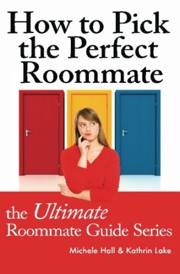 How to Pick the Perfect Roommate