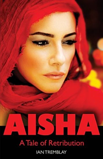 Aisha - A Tale of Retribution