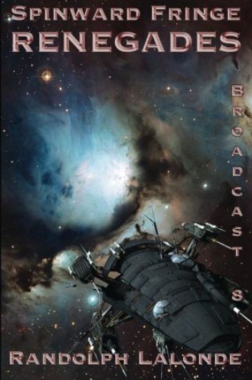 Spinward Fringe Broadcast 8: Renegades