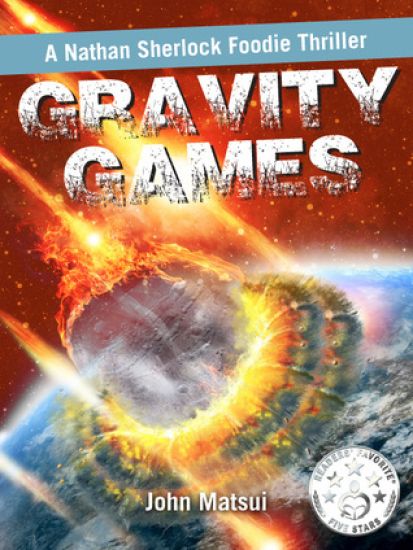 Gravity Games: A Nathan Sherlock Foodie Thriller