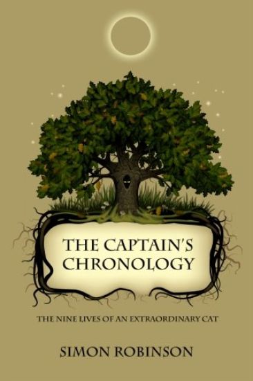The Captain's Chronology: The Nine Lives of an Extraordinary Cat