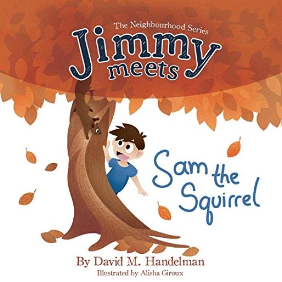 Jimmy Meets Sam the Squirrel