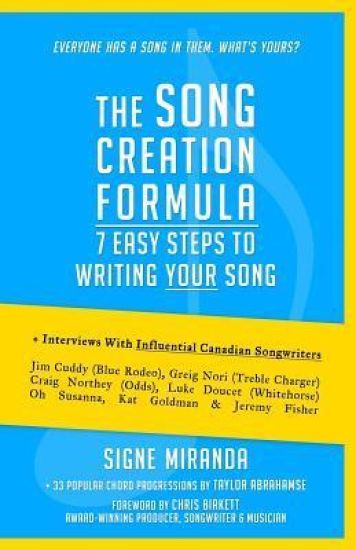The Song Creation Formula: 7 Easy Steps to Writing Your Song