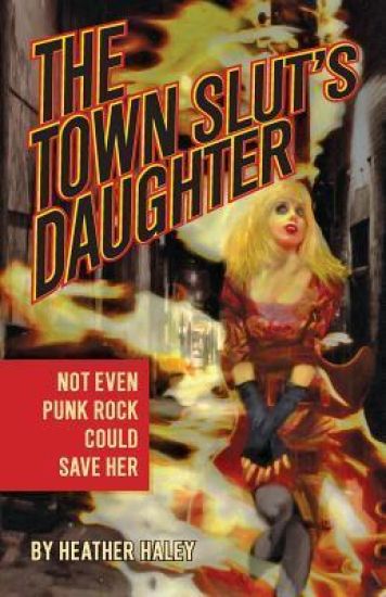 The Town Slut's Daughter