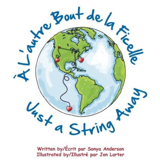 À L'autre Bout de la Ficelle - Just a String Away