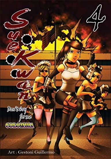 Sue Kwan 4: Don't Cry for Me Colombia