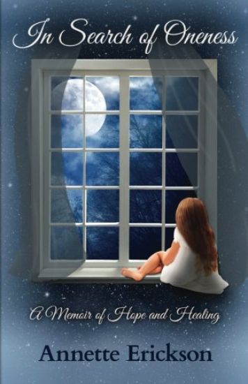 In Search of Oneness: A Memoir of Hope and Healing