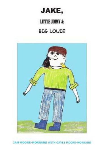 Jake, Little Jimmy & Big Louie