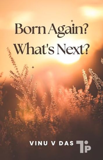 Born again? What's Next?