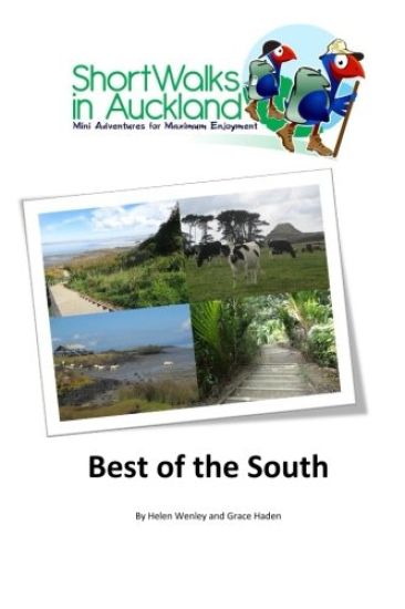 Short Walks in Auckland: Best of the South