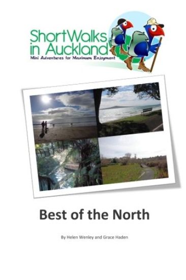 Short Walks in Auckland: Best of the North