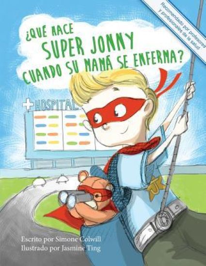 ¿Qué hace Super Jonny cuando su mamá se enferma?
