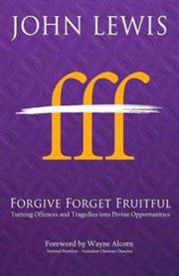 Forgive Forget Fruitful