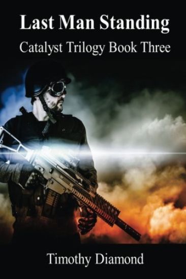 Last Man Standing: Catalyst Trilogy Book 3