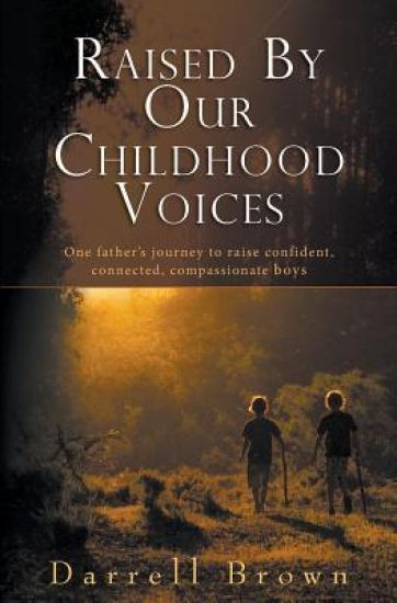 Raised By Our Childhood Voices