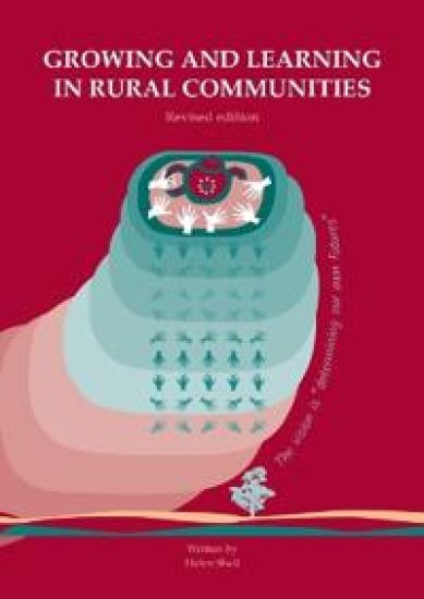 Growing and learning in rural communities. Revised edition