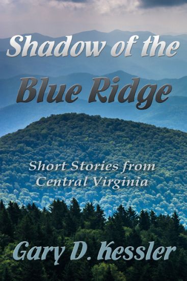 Shadow of the Blue Ridge: Short Stories from Central Virginia