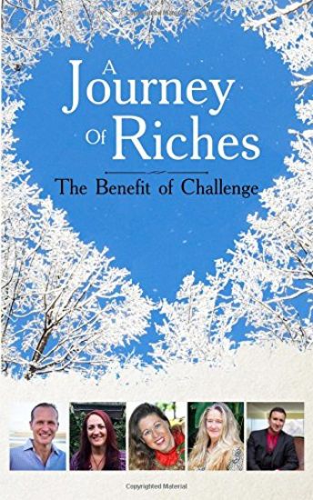 The Benefit of Challenge: A Journey of Riches
