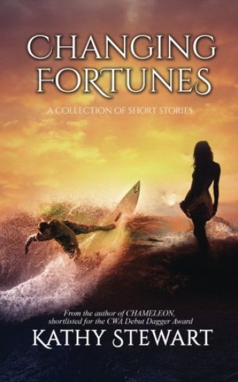 Changing Fortunes: A Collection of Short Stories