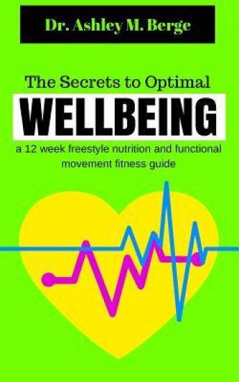 The Secrets to Optimal Wellbeing
