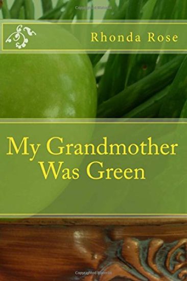 My Grandmother Was Green