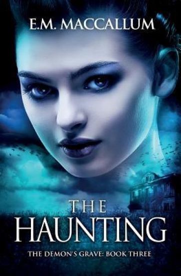 The Haunting (the Demon's Grave #3)