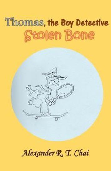 Thomas, the Boy Detective: Stolen Bone