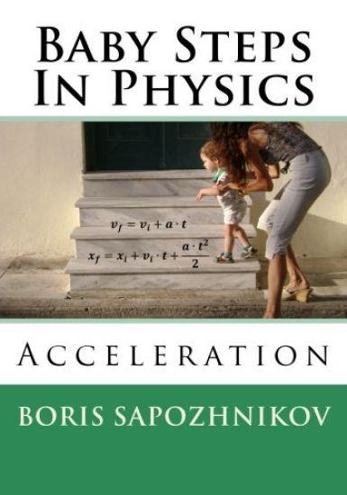 Baby Steps in Physics: Acceleration