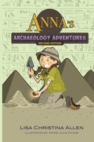 Anna's Archaeology Adventures, Second Edition