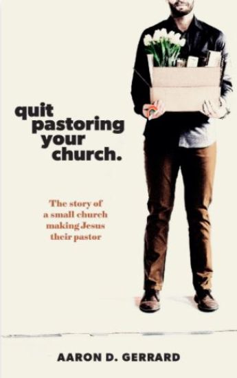 Quit Pastoring Your Church