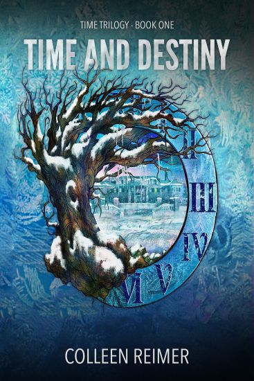 Time and Destiny: Time Trilogy - Book One
