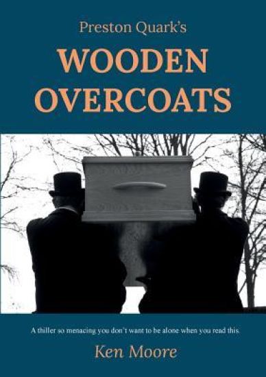 Preston Quark's Wooden Overcoats