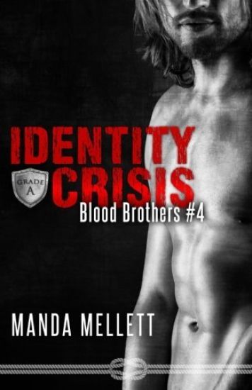 Identity Crisis (Blood Brothers #4)