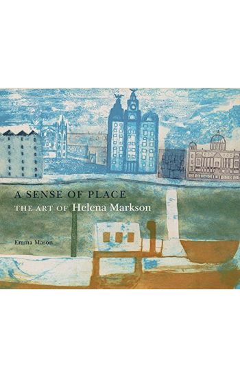 Sense of Place: The Art of Helena Markson